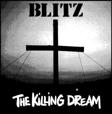 Blitz - The Killing Dream LP