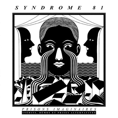 SYNDROME 81 - Prisons Imaginaires - Inédits, Démos, Prises Alternatives - LP