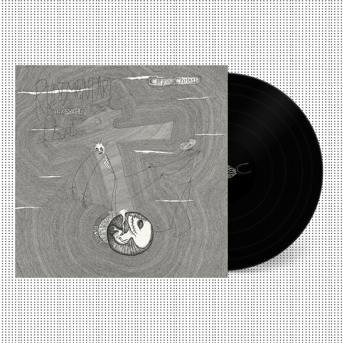 Rudimentary Peni - The E.P.’s Of R.P.