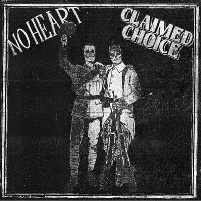 Claimed Choice / No Heart - Split 12" MLP