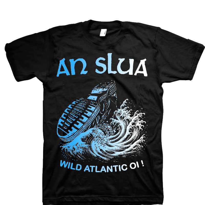 An Slua - Wild Atlantic Oi!  Shirt (Ethical Shirt)