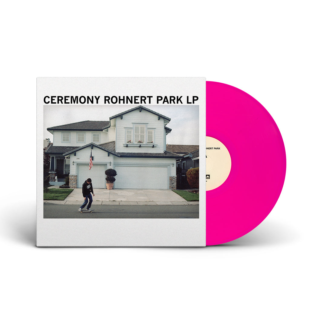 Ceremony - Rohnert Park LP