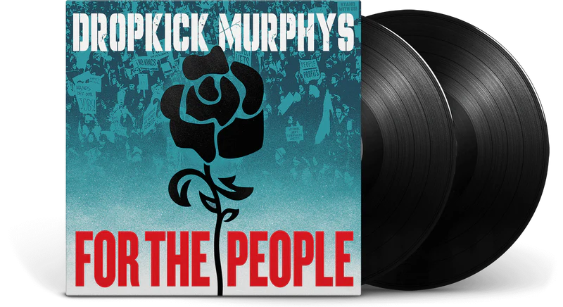 Dropkick Murphys 'For the People'