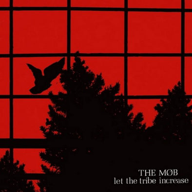 The Mob – Deja que la tribu aumente LP