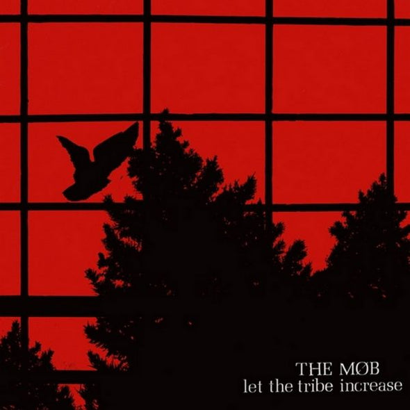 The Mob – Let The Tribe Increase LP