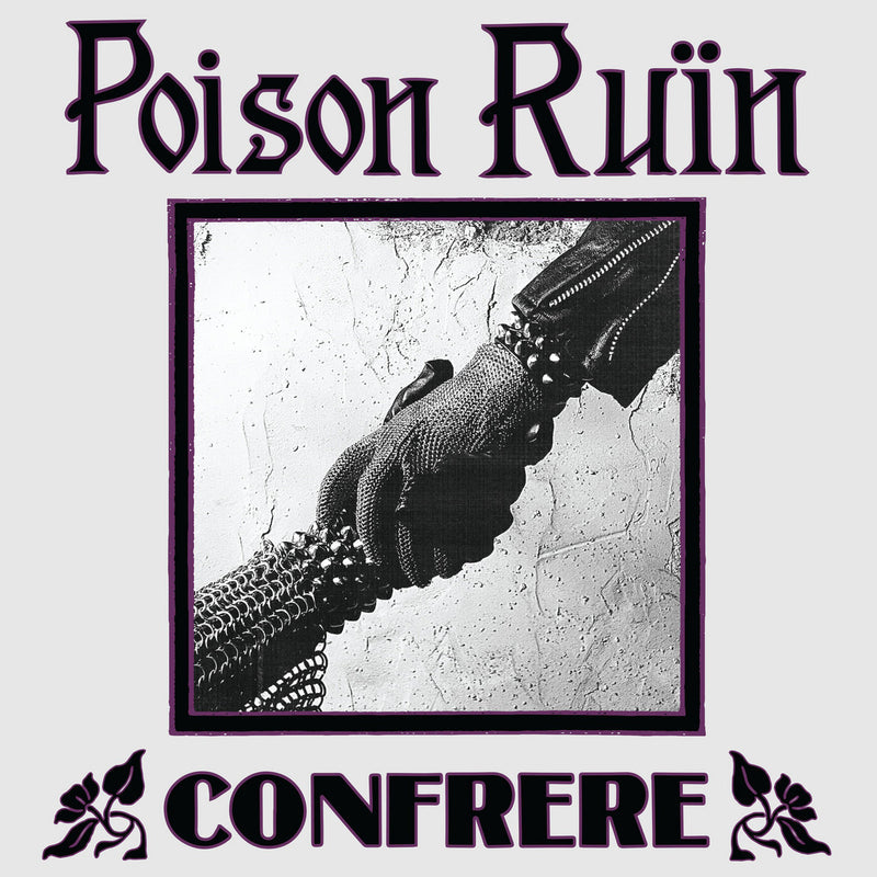 POISON RUIN "CONFRERE"