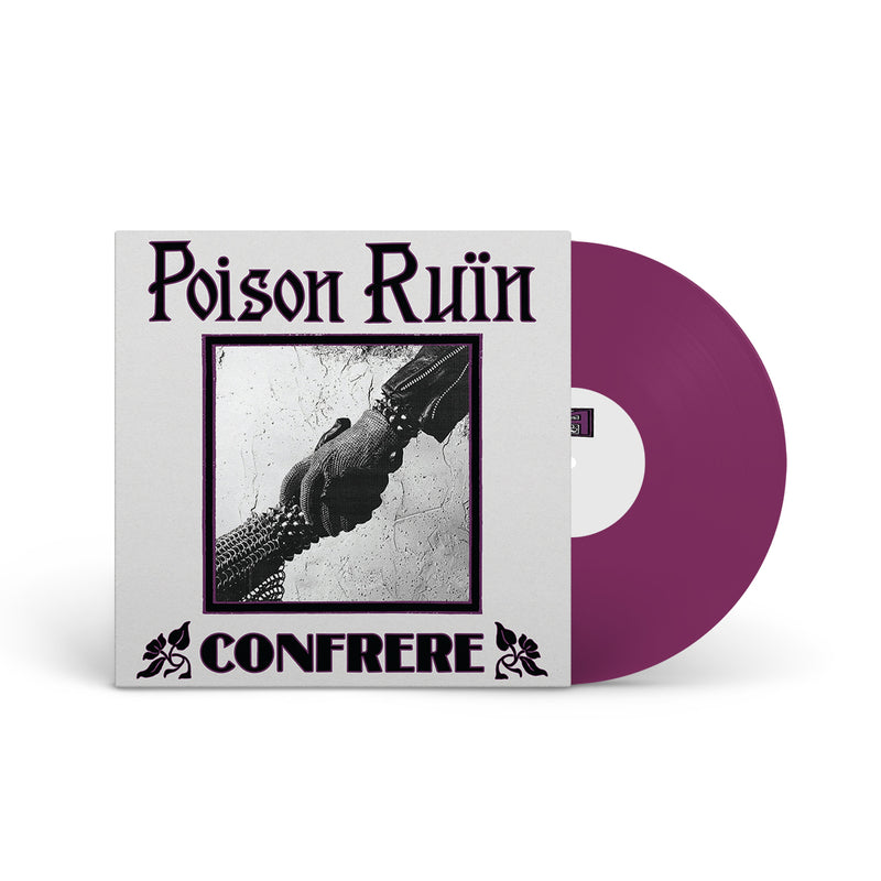 POISON RUIN "CONFRERE"