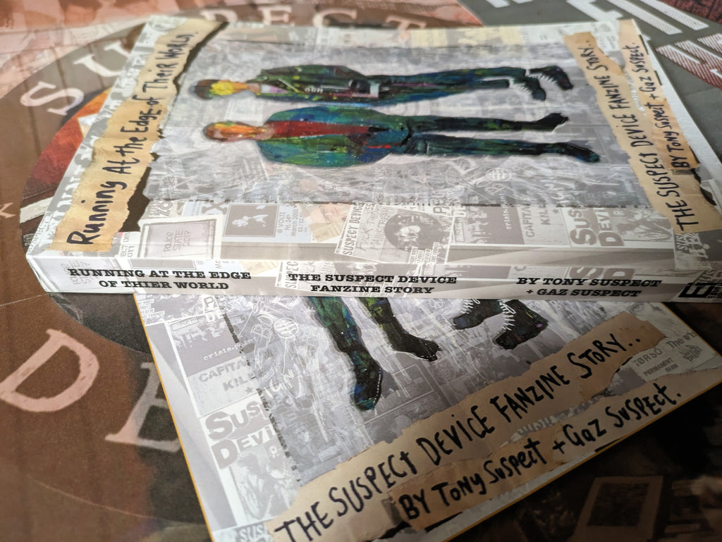 Running at the edge of their world : The Suspect Device fanzine story