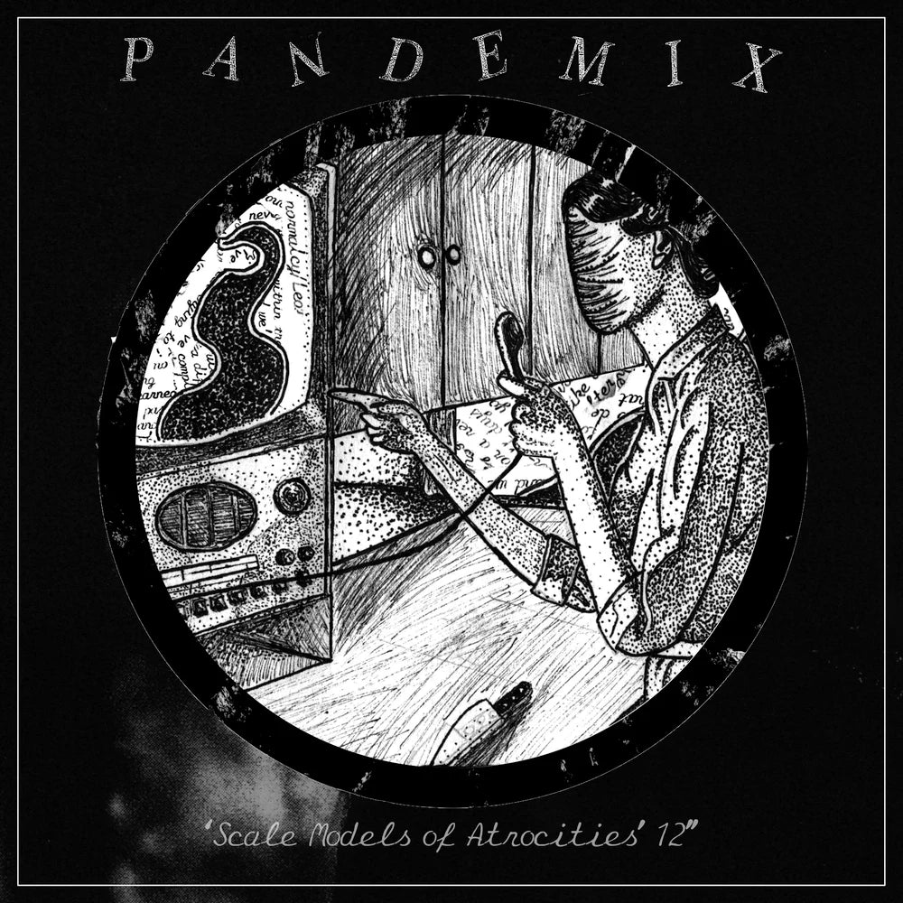 PANDEMIX - SCALE MODELS OF ATROCITIES
