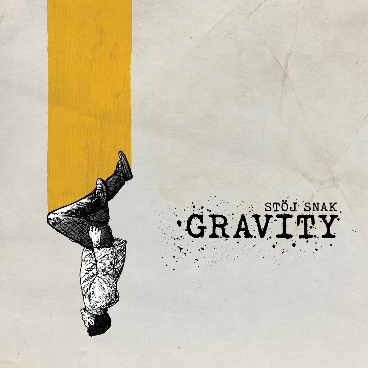 Stöj Snak – Gravity 7″