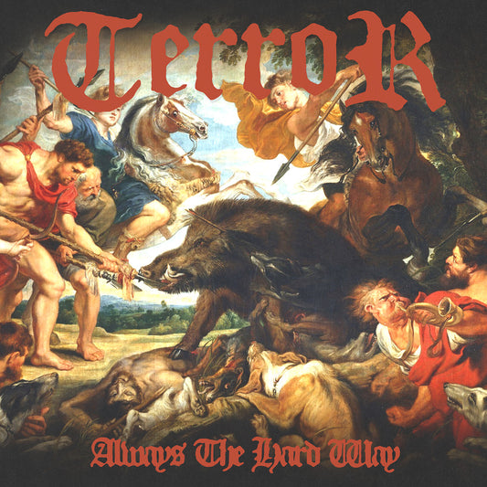 TERROR - Siempre por las malas