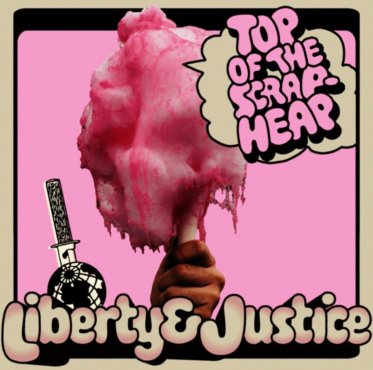 Liberty & Justice - Top of the Scrapheap 12"