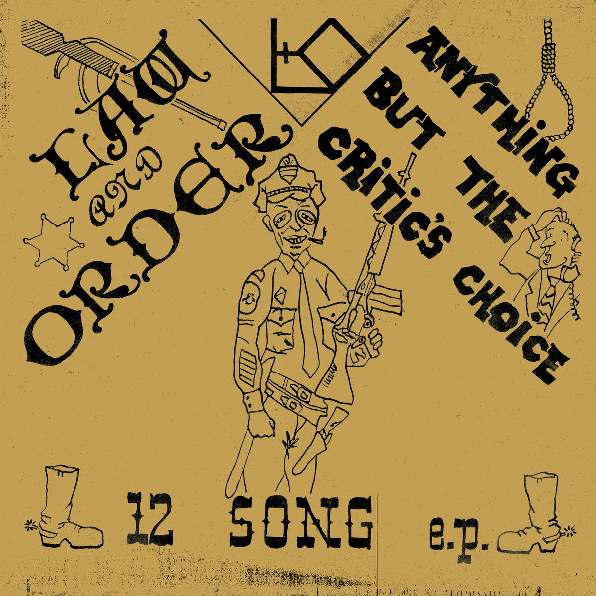 Law And Order - Anything But The Critic's Choice 12"