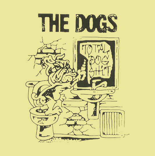 THE DOGS "Total Dogshit" 12"