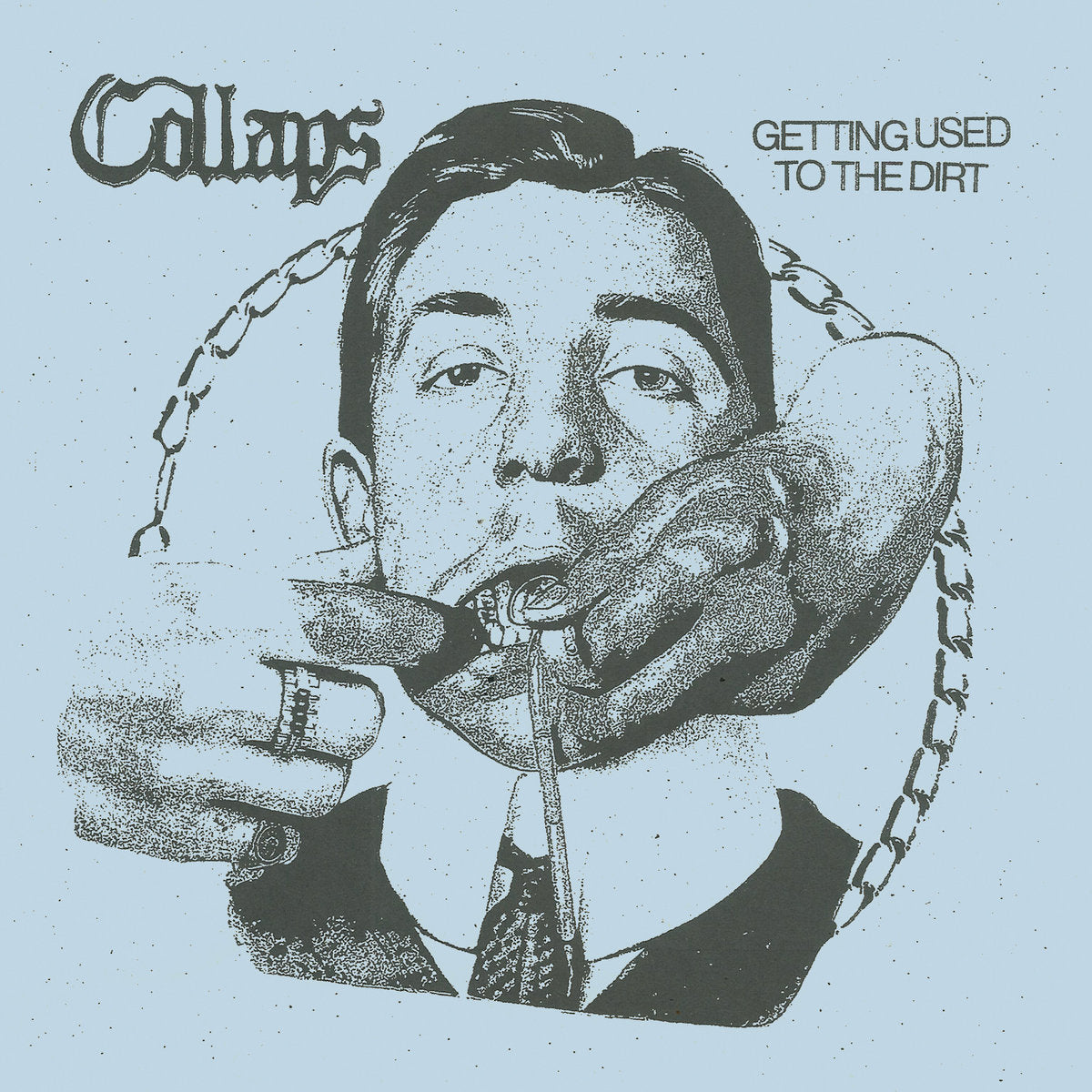 COLLAPS "Getting used to the dirt"