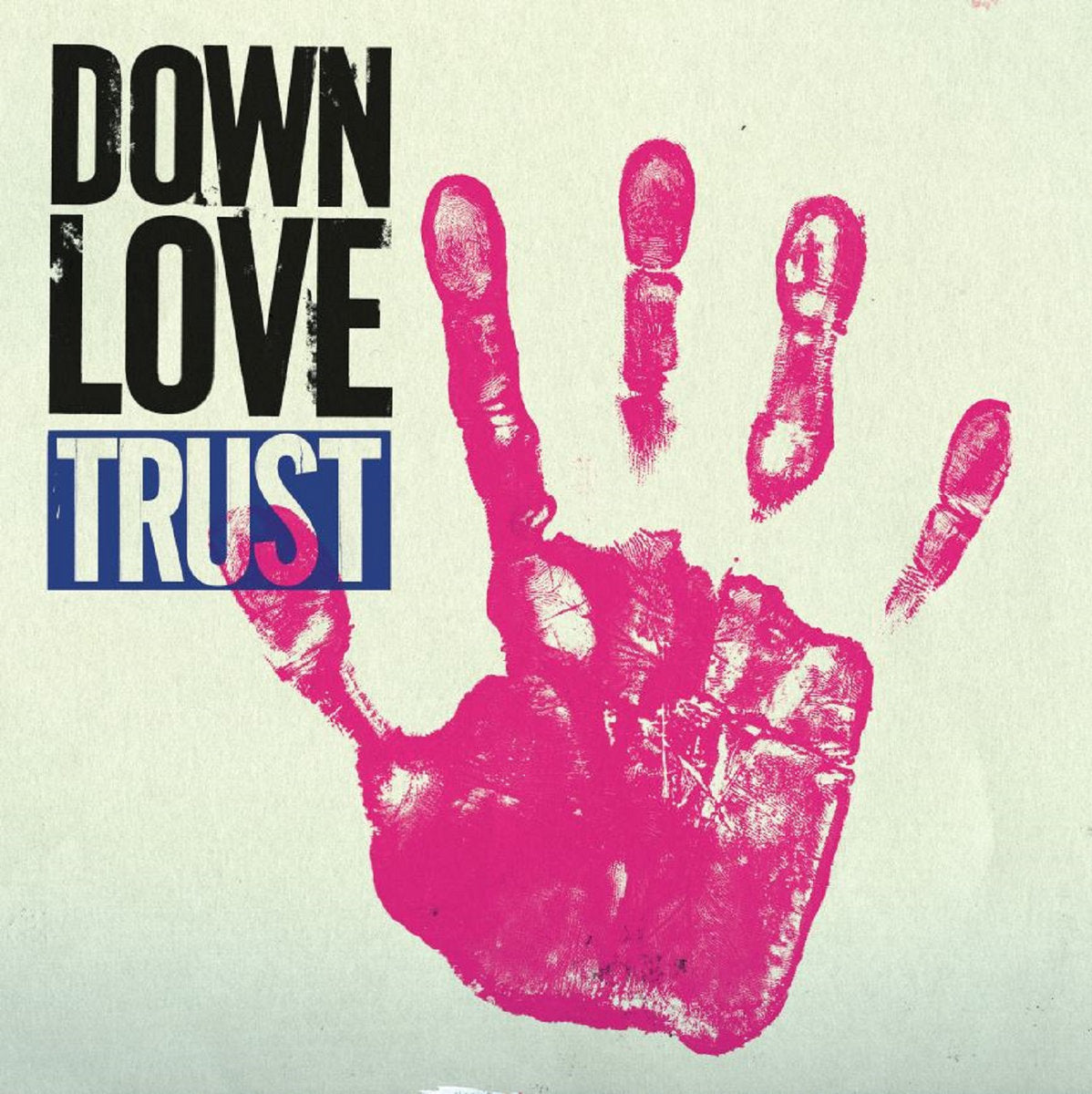 DOWN LOVE - Trust