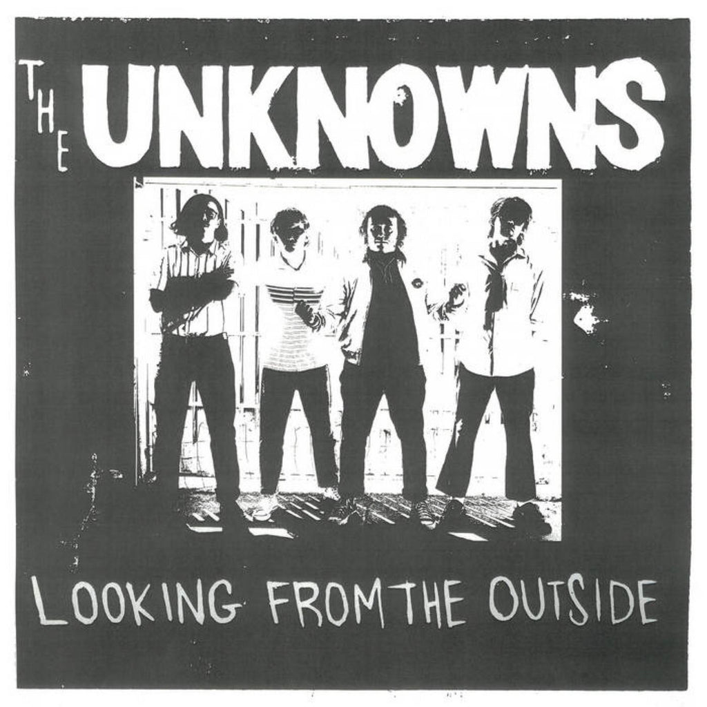 The Unknowns - Looking From The Outside LP