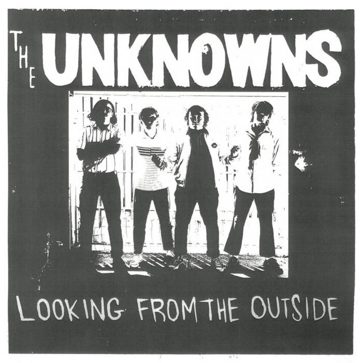 The Unknowns - Looking From The Outside LP