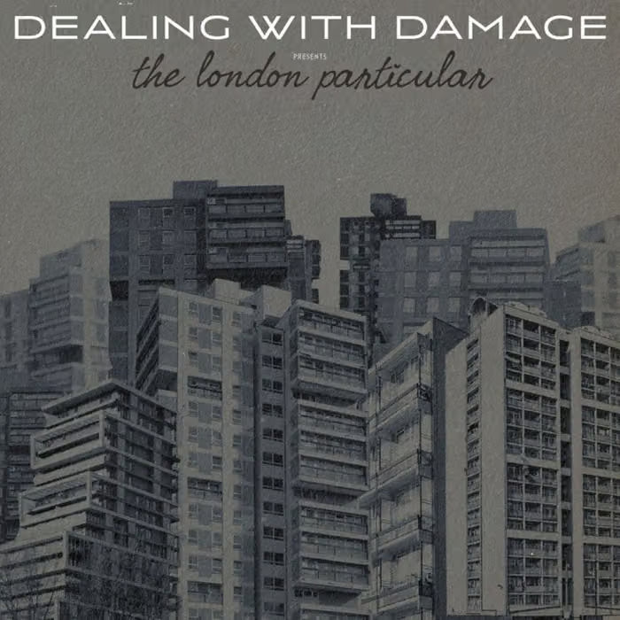 Dealing With Damage-The London Particular