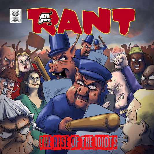 Rant -  The Rise of The Idiots 12"