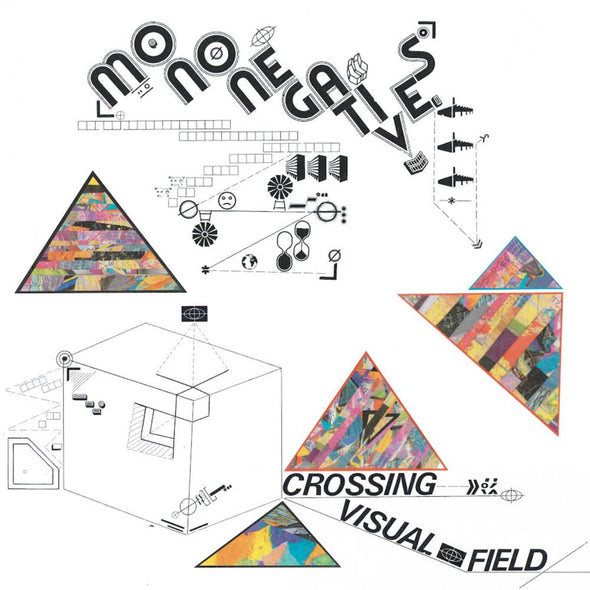 Mononegatives - Crossing Visual Field 12"