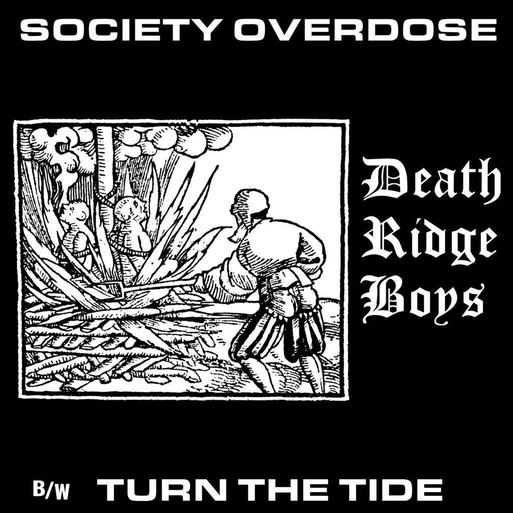 Death Ridge Boys: Society Overdose 7"