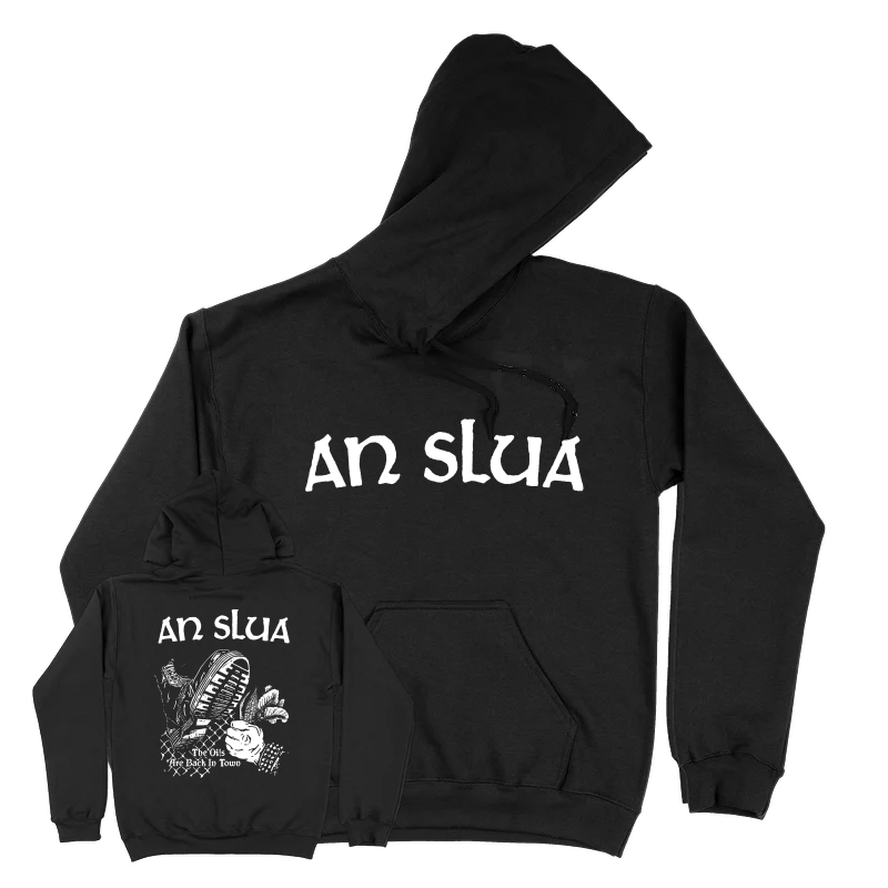 An Slua - The Oi!s Are Back In Town Hoodie
