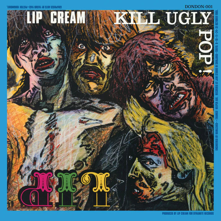 Lip Cream - Kill Ugly Pop