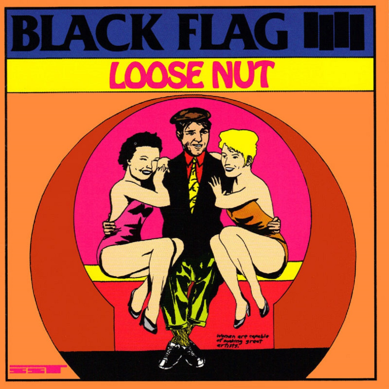Black Flag "Loose Nut"