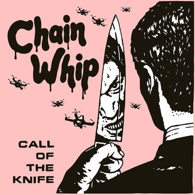 CHAIN WHIP - Call of the Knife LP (PRE-ORDER)