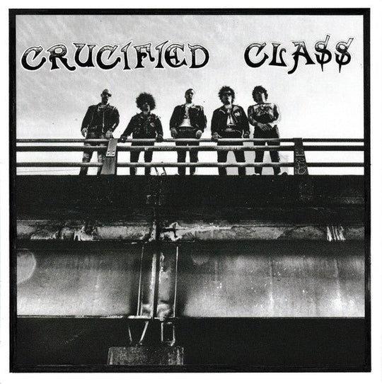 CRUCIFIED CLASS - debut 7"