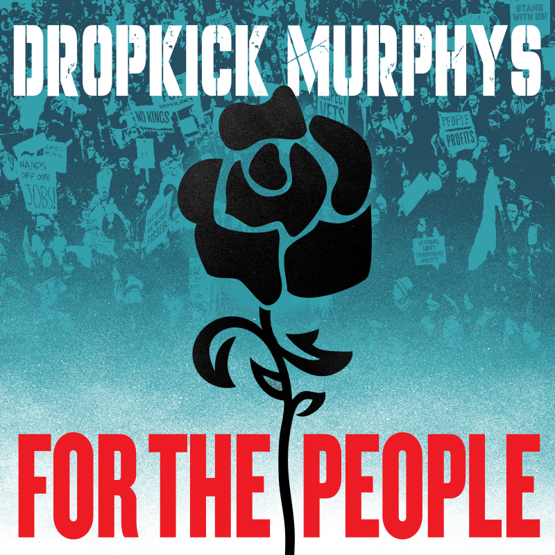 Dropkick Murphys 'For the People'