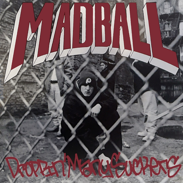 MADBALL - DROPPIN DE NOMBREUSES SUCKERS 12"EP