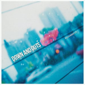 Down And Outs - Disconnect LP (