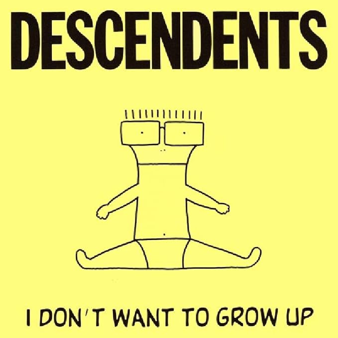 DESCENDENTS - I Dont Want To Grow Up LP
