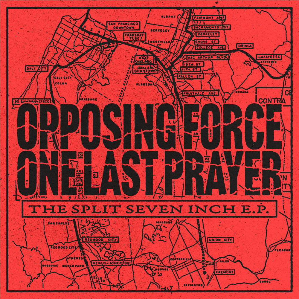 Opposing Force/One Last Prayer - The Split 7"
