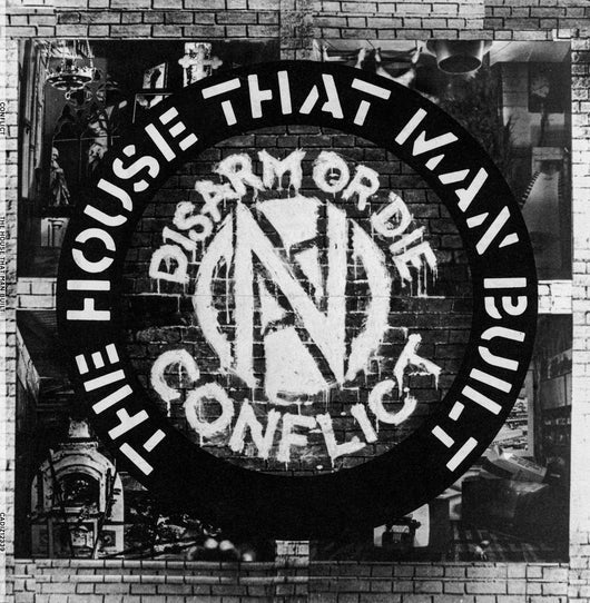 Conflict - The House That Man Built - 12"