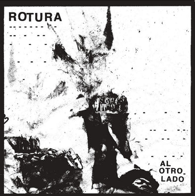 ROTURA – Al Otro Lado LP