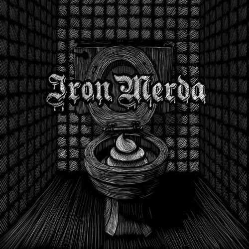 IRON MERDA - IRON MERDA 7