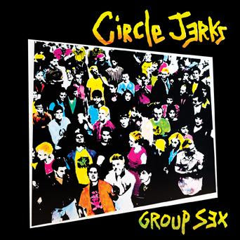 Circle Jerks "Group Sex: 40th Anniversary Edition" LP