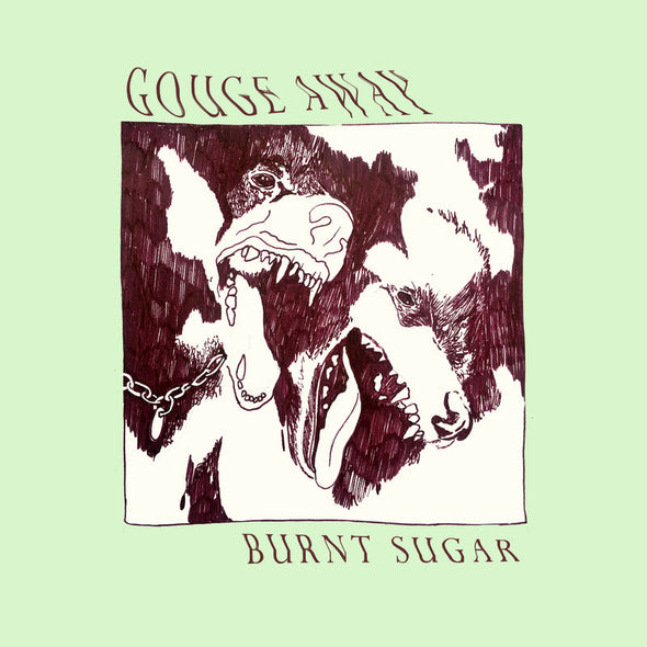 Gouge Away - Sucre brûlé