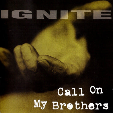 IGNITE - CALL ON MY BROTHERS LP