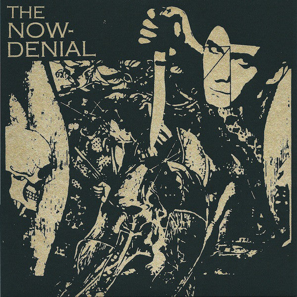 The Now-Denial ‎– Fuck Your Boredom