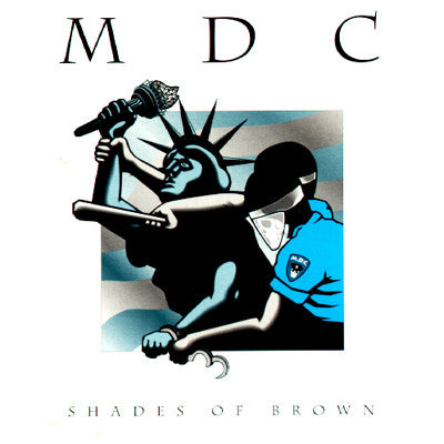 MDC - SHADES OF BROWN LP