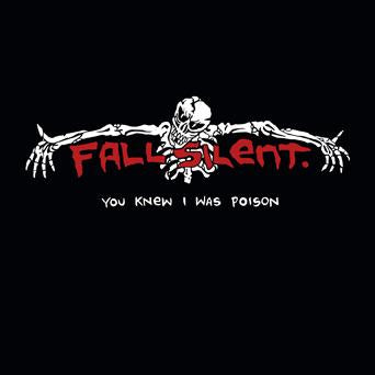 Fall Silent LP "Sabías que era veneno"