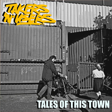 Takers n Users - Tales of This Town LP