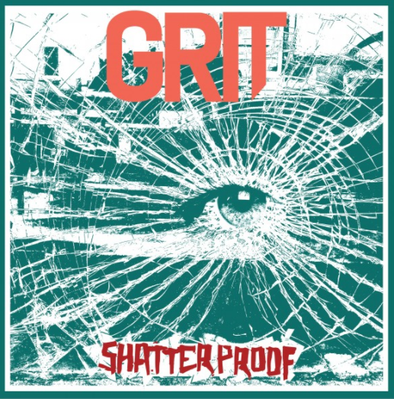 GRIT – SHATTERPROOF LP