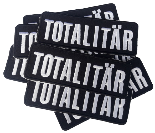 TOTALITÄR – embroidered patch