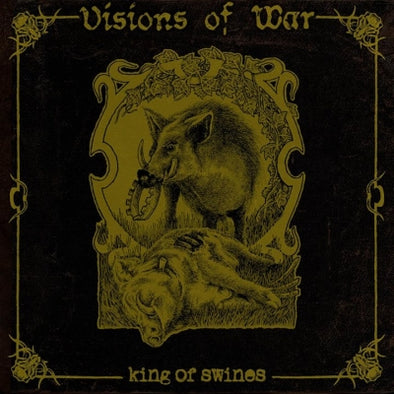 VISIONS OF WAR - King Of Swines LP