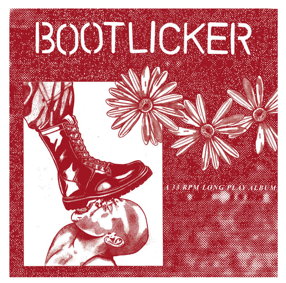 Bootlicker - S/T 12"